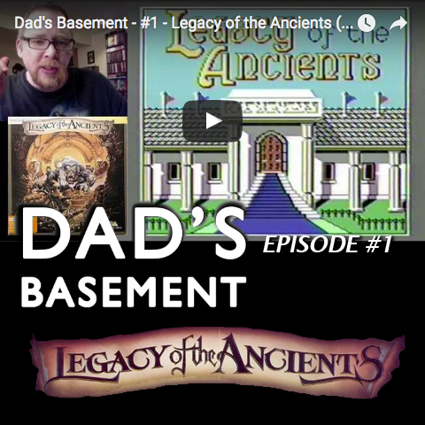 Dad's Basement - #1 - Legacy of the Ancients